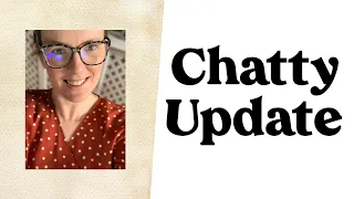 Chatty Update // Weight loss Journey // March 2021