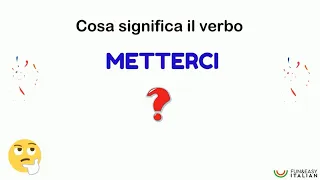 Verbi pronominali #8: METTERCI