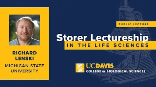 Storer Lectureship feat. Richard Lenski, Michigan State University | October 7, 2015