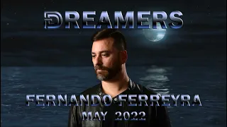 Fernando Ferreyra @ Dreamers May 2022