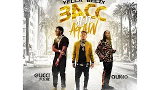 Yella Beezy - Bacc At It Again (feat. Quavo & Gucci Mane) (Slowed)