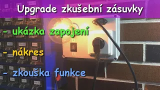 Upgrade zkušební zásuvky