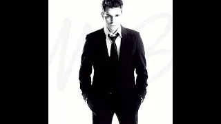 Michael Bublé ⁞ Home