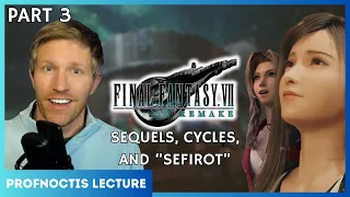 FFVII LECTURE SERIES: How Kabbalah Explains the Remake Trilogy