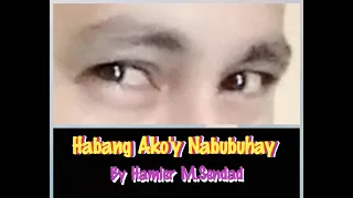 Habang Akoy Nabubuhay By Hamier M.Sendad(Original)