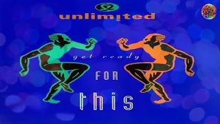 2 Unlimited - Get Ready For This (Extended Techno Mix)