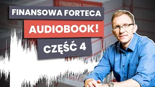 Finansowa Forteca AUDIO cz. 4 – poduszka bezpieczeństwa i w co zainwestować