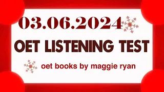 OET LISTENING TEST 03.06.2024 maggie ryan #oet #oetexam #oetnursing #oetlisteningtest