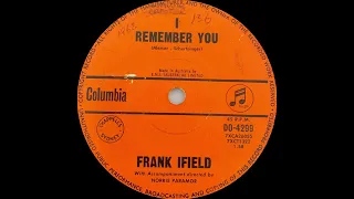 1962: Frank Ifield - I Remember You - mono 45