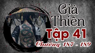 Già Thiên Tập 41 (chương 187 - 189) - Áo Ngực Gây Hoạ