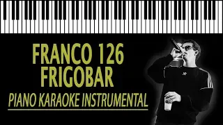 Franco 126 - Frigobar KARAOKE (Piano Instrumental)