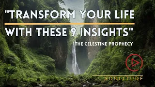 The Celestine Prophecy | The 9 Insights and How to Implement Them