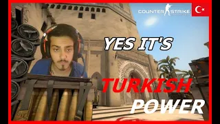 CS:GO TURKISH POWER!