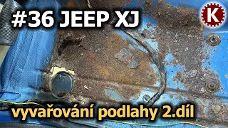 #36 - 🇺🇸🚗 JEEP CHEROKEE XJ - vyvařování podlahy 2.díl