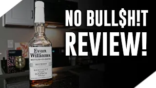 Evan Williams Bottled In Bond (No Bull$h!t Bourbon Review)