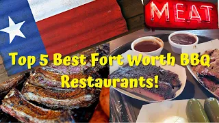 Top 5 Best Fort Worth BBQ!