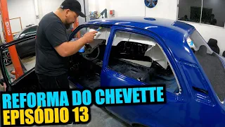 REFORMA DO CHEVETTE TUBARÃO - EPISÓDIO 13