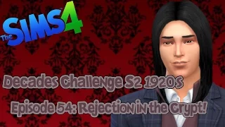 Sims 4 Decades Challenge Episode 54: Rejection in the Crypt