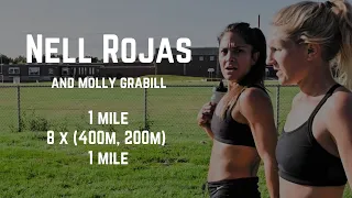 Nell Rojas - 1 mile, 8 x (400m, 200m), 1 mile