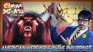 Cinema Insomnia presents American Werewolf in the Philippines