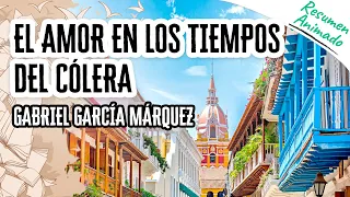 El Amor en los Tiempos del Cólera por Gabriel García Márquez | Resúmenes de Libros