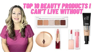 Top 10 Beauty Products I Can't Live Without | Must Have Beauty Products