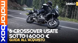 Crossover usate | Le 6 MIGLIORI moto SOTTO i 6.000 euro