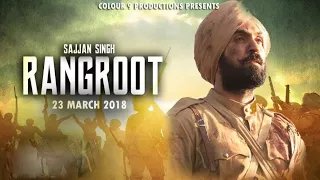 Sajjan Singh Rangroot || Official Full HD Movie || Diljit Dosanjh