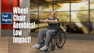 Wheel Chair Aerobics for people with limited mobility and everyone else. | Sit and Get Fit!