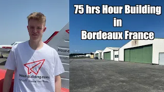 The Most Effective Way to Hour Build: 75 Hours in 2 Weeks in Bordeaux, France