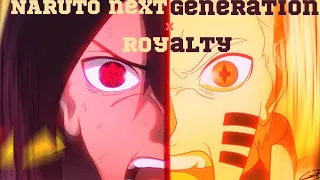 Boruto🚮× Royalty🗿 AMV