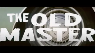 THE OLD MASTER Original Hong Kong Trailer