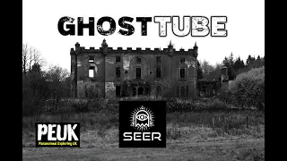 GhostTube SEER At Abandoned Asylum