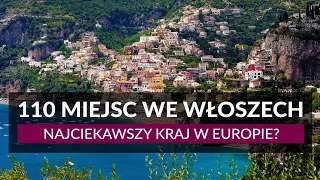 WŁOCHY - 110 miejsc, które warto zobaczyć | Najpiękniejsze miejsca we Włoszech na wycieczkę i urlop.