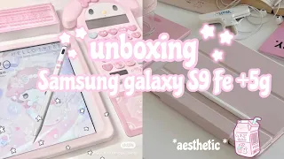 🌷Unboxing Samsung Galaxy S9 Tab Fan Edition (FE) 5G + Customization✨️°☆°●•♡°▪︎#aesthetic #unboxing