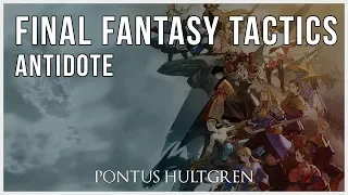 Final Fantasy Tactics | Antidote [Orchestral]