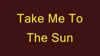Freemasons - Take Me To The Sun