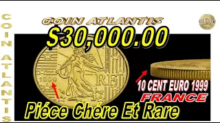 10 cent euro 1999 france valeure $30,000.00