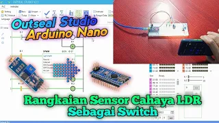 Tutorial Arduino PLC‼️Rangkaian Sensor Cahaya Sebagai Switch_arduino nano Outseal studio