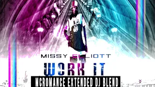 Missy Elliot-Big Work It Energy(McRomance Extended DJ Edit)