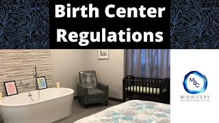 Birth Center Regulations | Midwifery Business Consultation