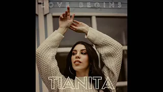 TIANITA - Love Begins (Official Audio)