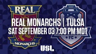 WATCH LIVE: Real Monarchs SLC vs Tulsa Roughnecks FC 9-3-16