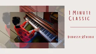 1 Minute Classic: Debussy | Rêverie
