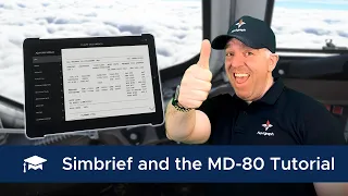 SimBrief and the MD-80 Tutorial | Fly the Maddog X for MSFS