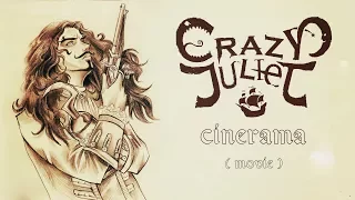 CrazY JulieT ( Синерама /  Фильм )