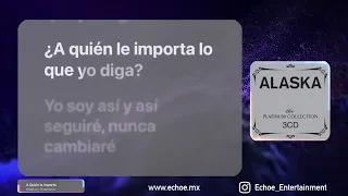 Alaska y Dinarama - A Quién Le Importa (Versión Karaoke)