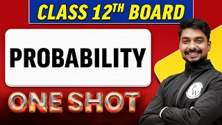 PROBABILITY | Complete Chapter in 1 Shot | Class 12th Board-NCERT