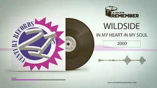 💘💘Wildside - In My Heart in my soul 💘💘 #remembermusic #remember #cantaditas