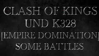 Clash Of Kings UND k328 - Rally in 5G Of Power [Empire Domination]